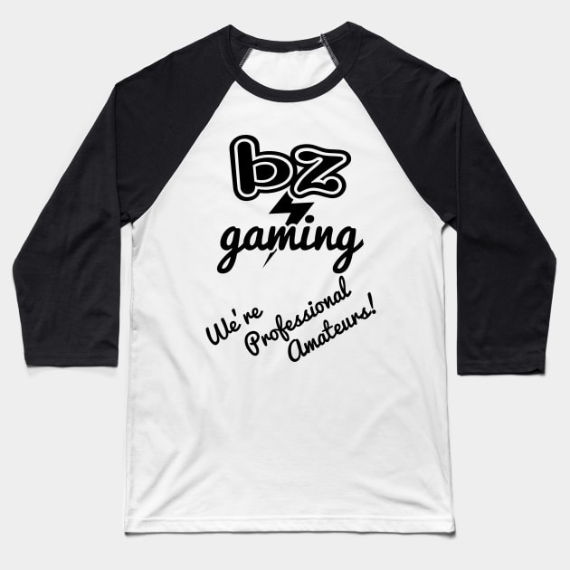 BZ Gaming Logo Inverted - Professional Amateurs! Baseball T-Shirt by Zim's JS Corner